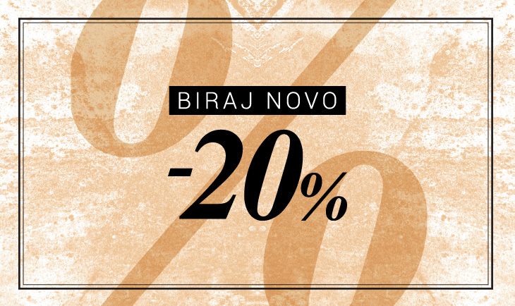 BIRAJ NOVO -20%
